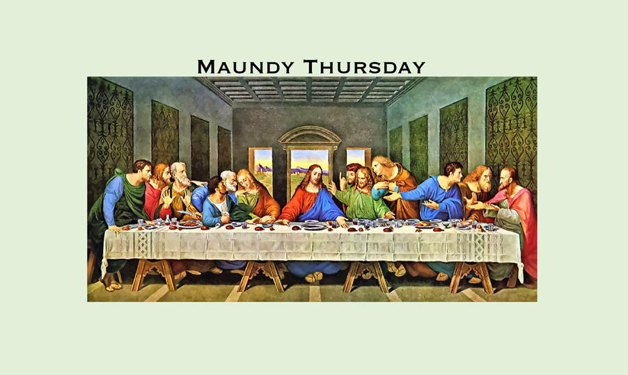 Maundy Thursday, 1 April, 8.00pm