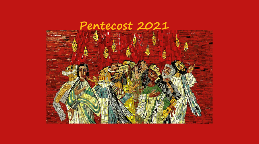 Catch-up on our Service from Pentecost Sunday on 23 May