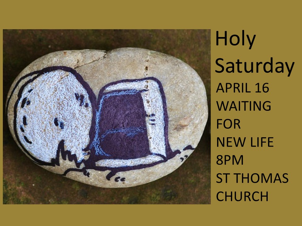 Holy Saturday Vigil, 8.00pm at St Thomas’