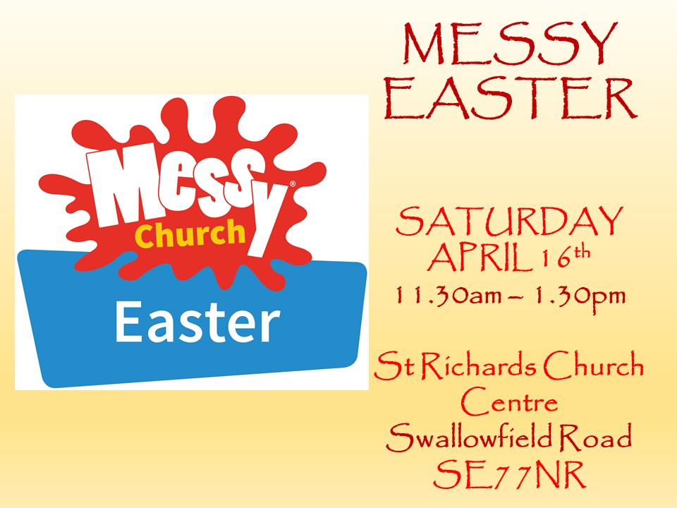 Messy Church at Easter, 16 April, 11.30am at St Richard’s