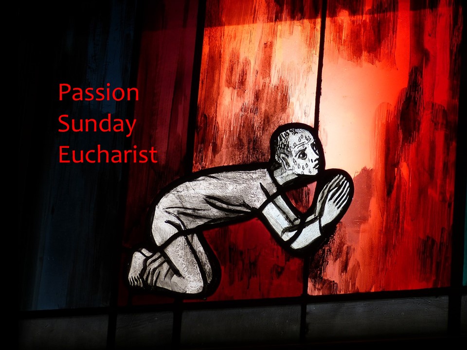 Worship on Sunday 3 April – Passion Sunday. All are welcome in church or online