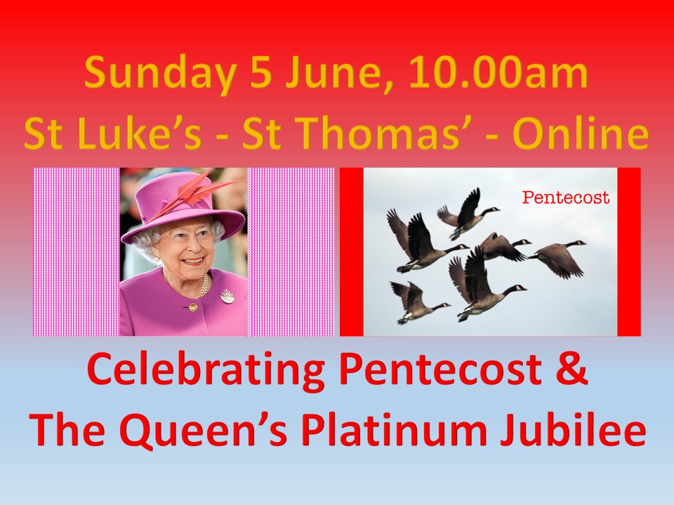 Celebrate Pentecost and the Queen’s Platinum Jubilee – Sunday 5 June